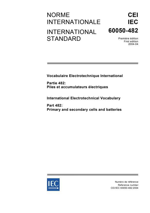IEC 60050-482:2004 - International Electrotechnical Vocabulary (IEV) - Part 482: Primary and secondary cells and batteries