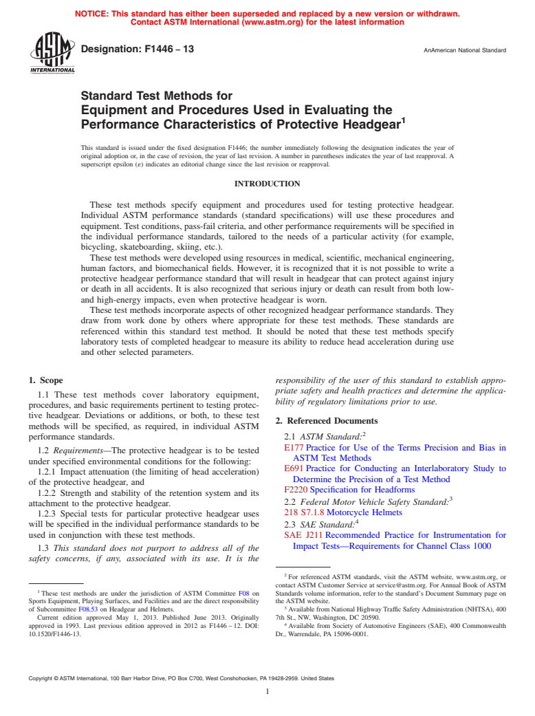 ASTM F1446-13 - Standard Test Methods for  Equipment and Procedures Used in Evaluating the Performance  Characteristics of Protective Headgear