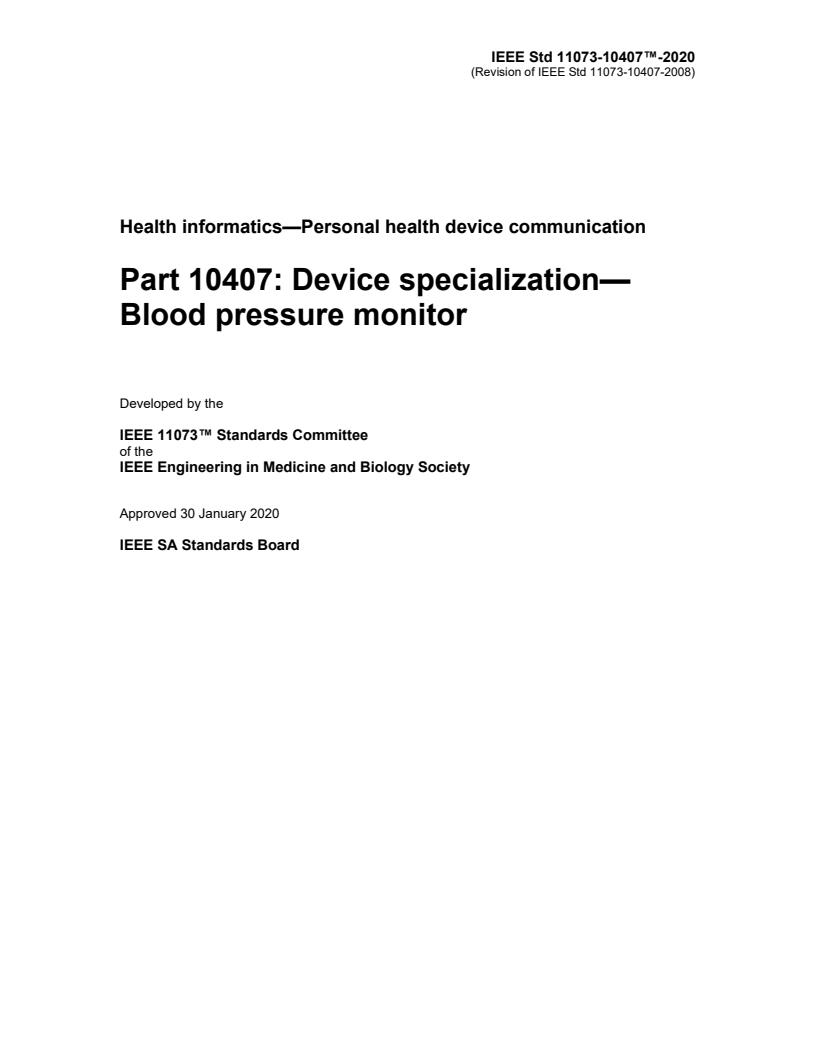 REDLINE ISO/IEEE FDIS 11073-10407 - Health informatics — Device interoperability — Part 10407: Personal health device communication — Device specialization — Blood pressure monitor
Released:6/2/2022
