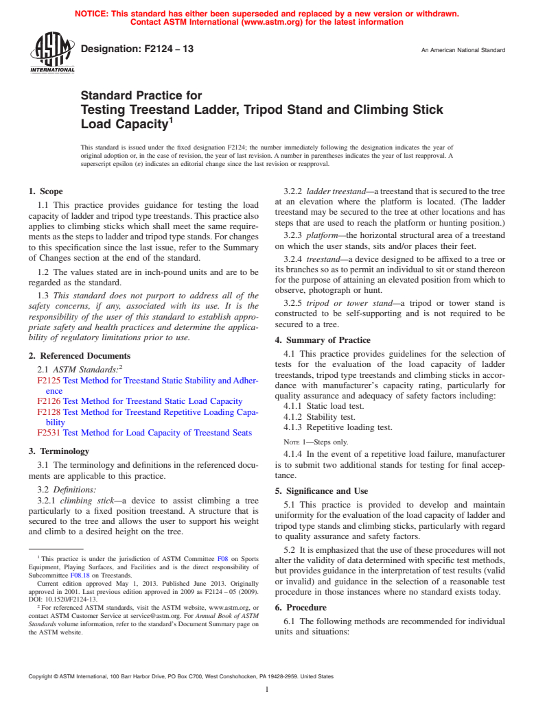 ASTM F2124-13 - Standard Practice for  Testing Treestand Ladder, Tripod Stand and Climbing Stick Load  Capacity (Withdrawn 2017)