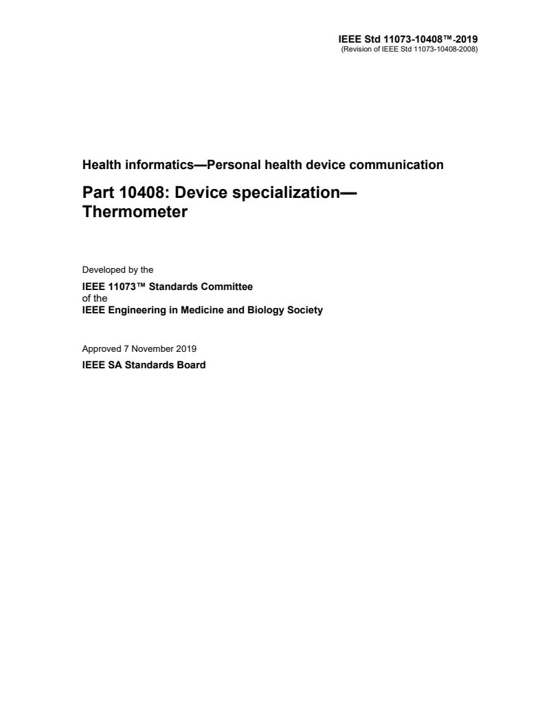REDLINE ISO/IEEE FDIS 11073-10408 - Health informatics — Device interoperability — Part 10408: Personal health device communication — Device specialization — Thermometer
Released:6/3/2022