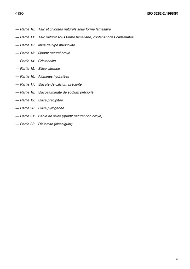 ISO 3262-2:1998 - Matières de charge pour peintures — Spécifications et méthodes d'essai — Partie 2: Barytine (sulfate de baryum naturel)
Released:7/2/1998
