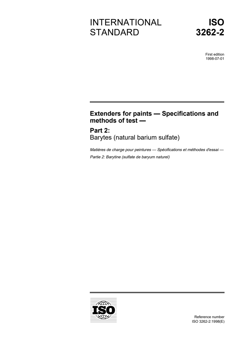 ISO 3262-2:1998 - Extenders for paints — Specifications and methods of test — Part 2: Barytes (natural barium sulfate)
Released:7/2/1998