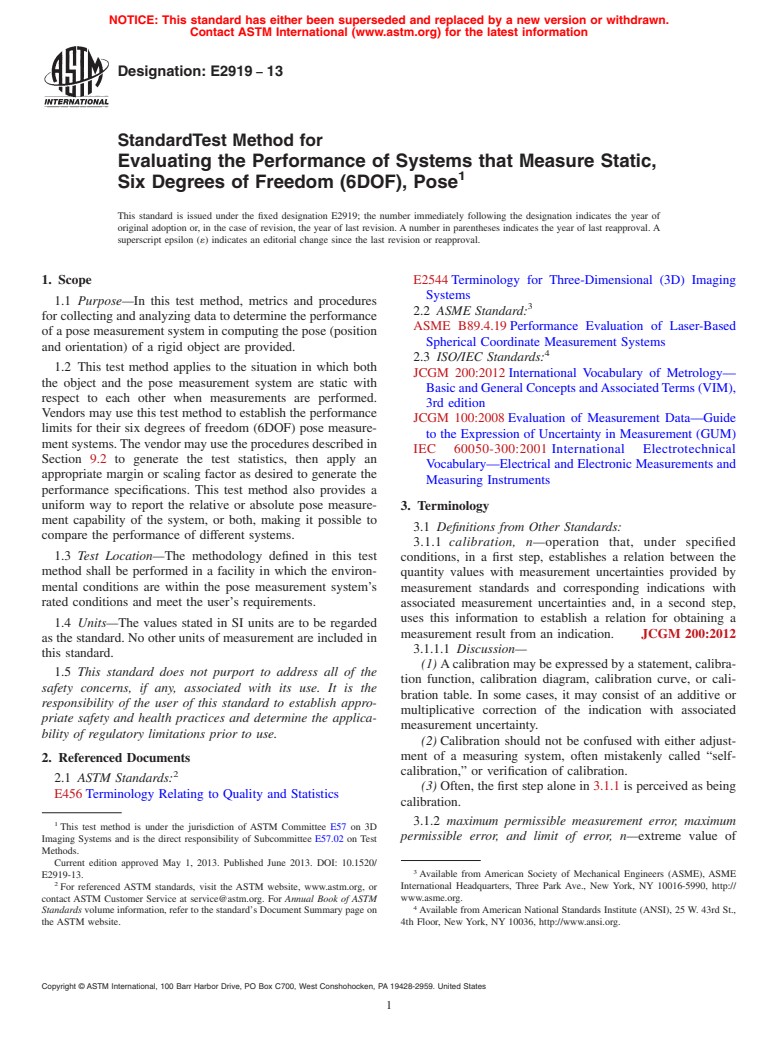 ASTM E2919-13 - Standard Test Method for Evaluating the Performance of Systems that Measure Static,  Six Degrees of Freedom (6DOF), Pose