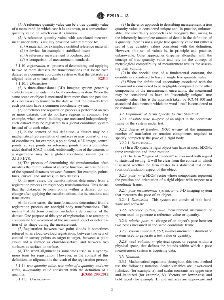 ASTM E2919-13 - Standard Test Method for Evaluating the Performance of Systems that Measure Static,  Six Degrees of Freedom (6DOF), Pose