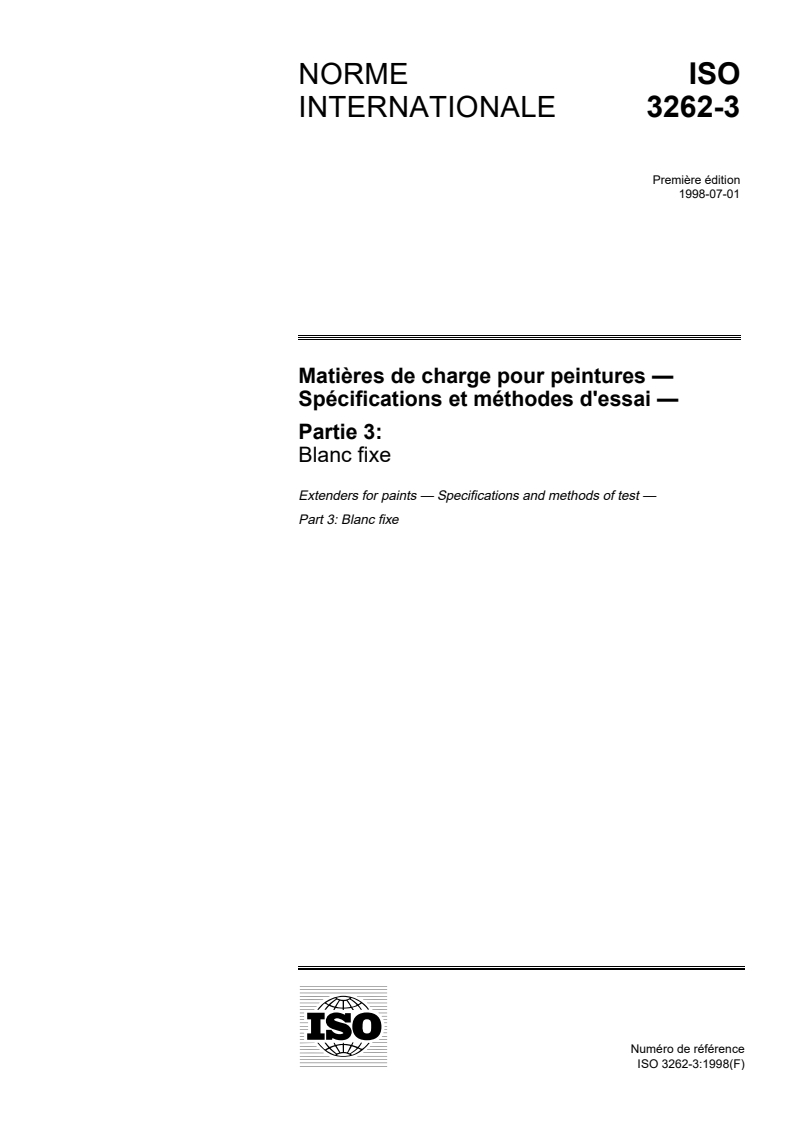 ISO 3262-3:1998 - Matières de charge pour peintures — Spécifications et méthodes d'essai — Partie 3: Blanc fixe
Released:7/2/1998