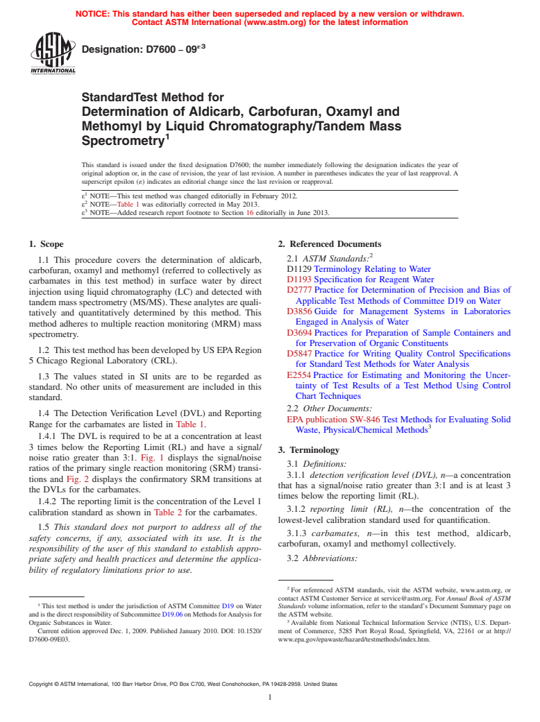 ASTM D7600-09e3 - Standard Test Method for  Determination of Aldicarb, Carbofuran, Oxamyl and Methomyl   by Liquid Chromatography/Tandem Mass Spectrometry