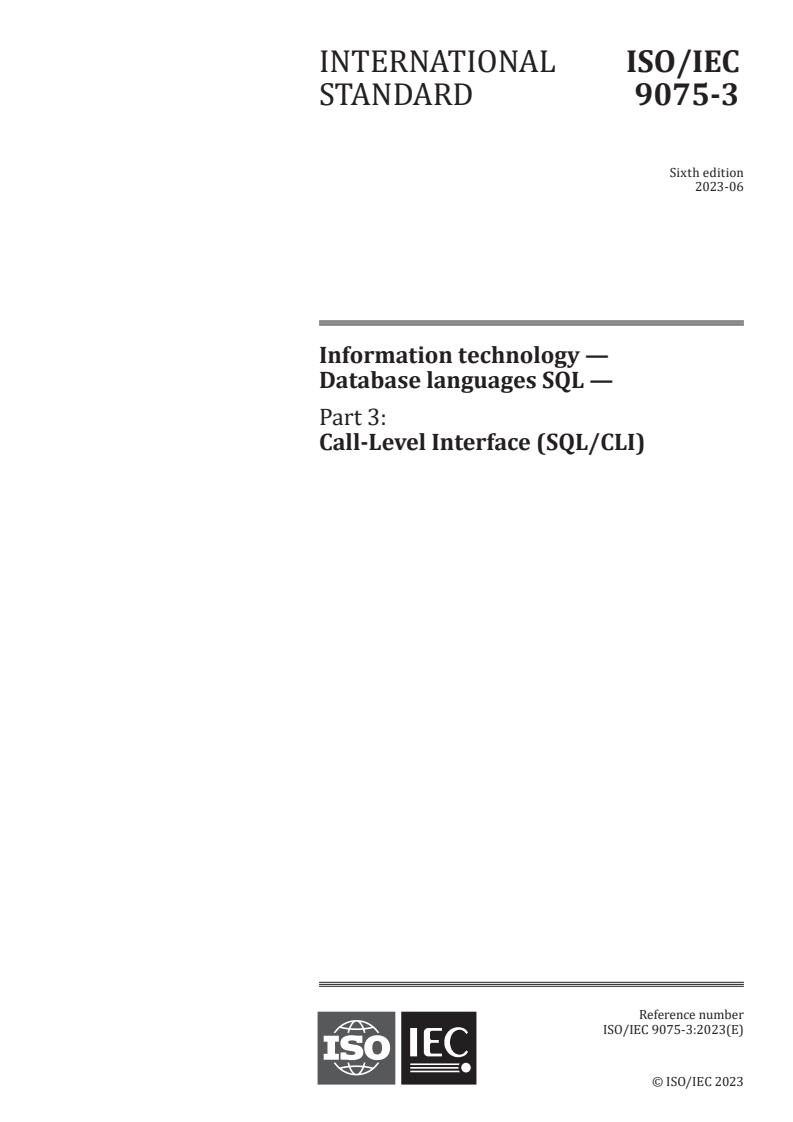 ISO/IEC 9075-3:2023 - Information technology — Database languages SQL — Part 3: Call-Level Interface (SQL/CLI)
Released:1. 06. 2023