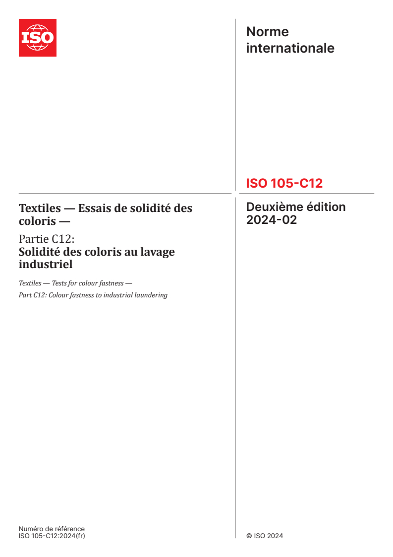 ISO 105-C12:2024 - Textiles — Essais de solidité des coloris — Partie C12: Solidité des coloris au lavage industriel
Released:12. 02. 2024