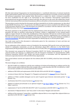 ISO 105-C12:2024 ISO 105-C12:2024 - Textiles — Tests for colour fastness — Part C12: Colour fastness to industrial laundering
Released:12. 02. 2024 - Page 4 preview