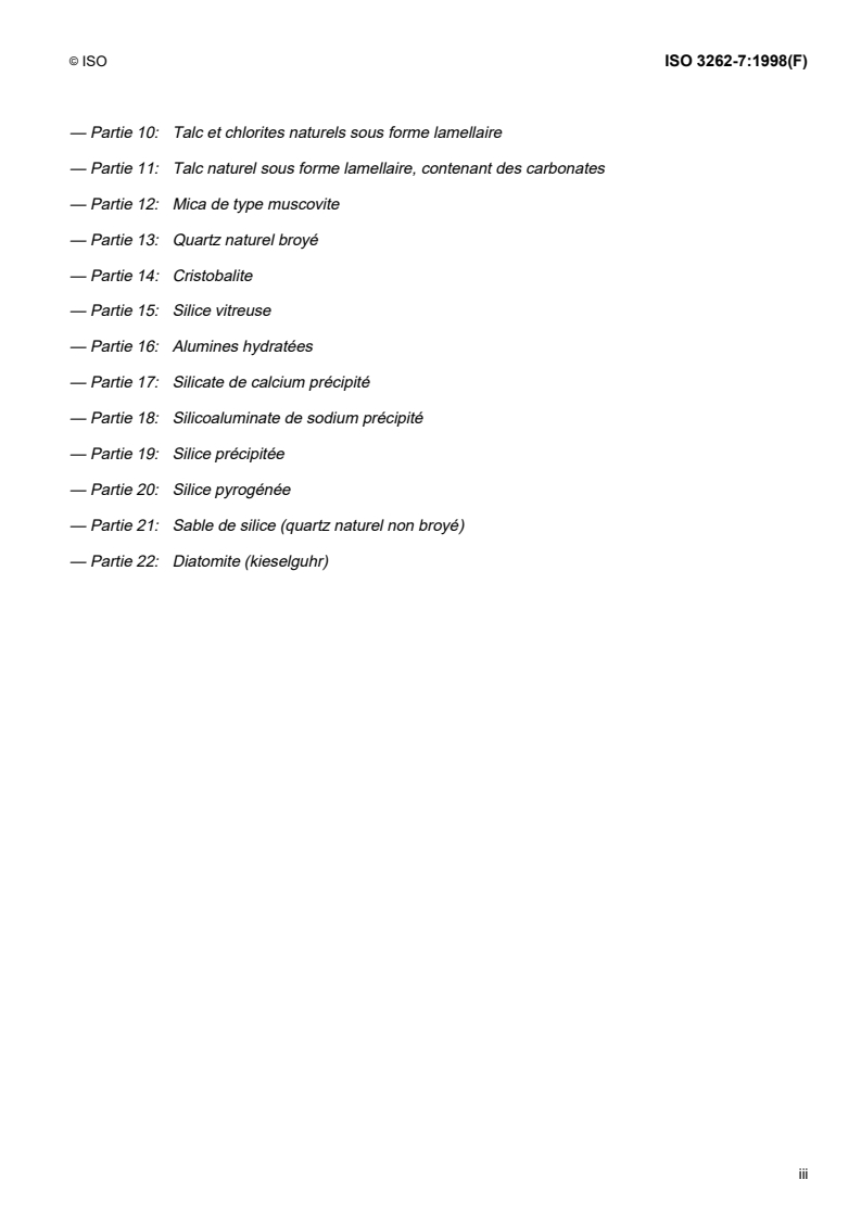 ISO 3262-7:1998 - Matières de charge pour peintures — Spécifications et méthodes d'essai — Partie 7: Dolomite
Released:7/2/1998