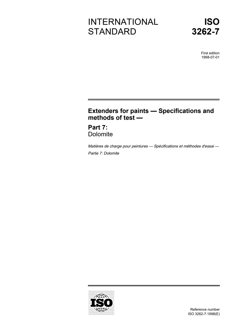 ISO 3262-7:1998 - Extenders for paints — Specifications and methods of test — Part 7: Dolomite
Released:7/2/1998