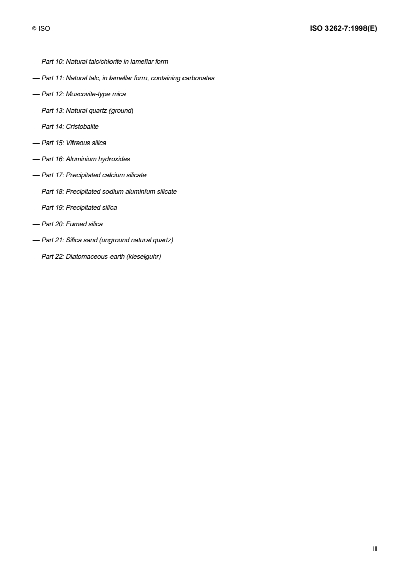 ISO 3262-7:1998 - Extenders for paints — Specifications and methods of test — Part 7: Dolomite
Released:7/2/1998