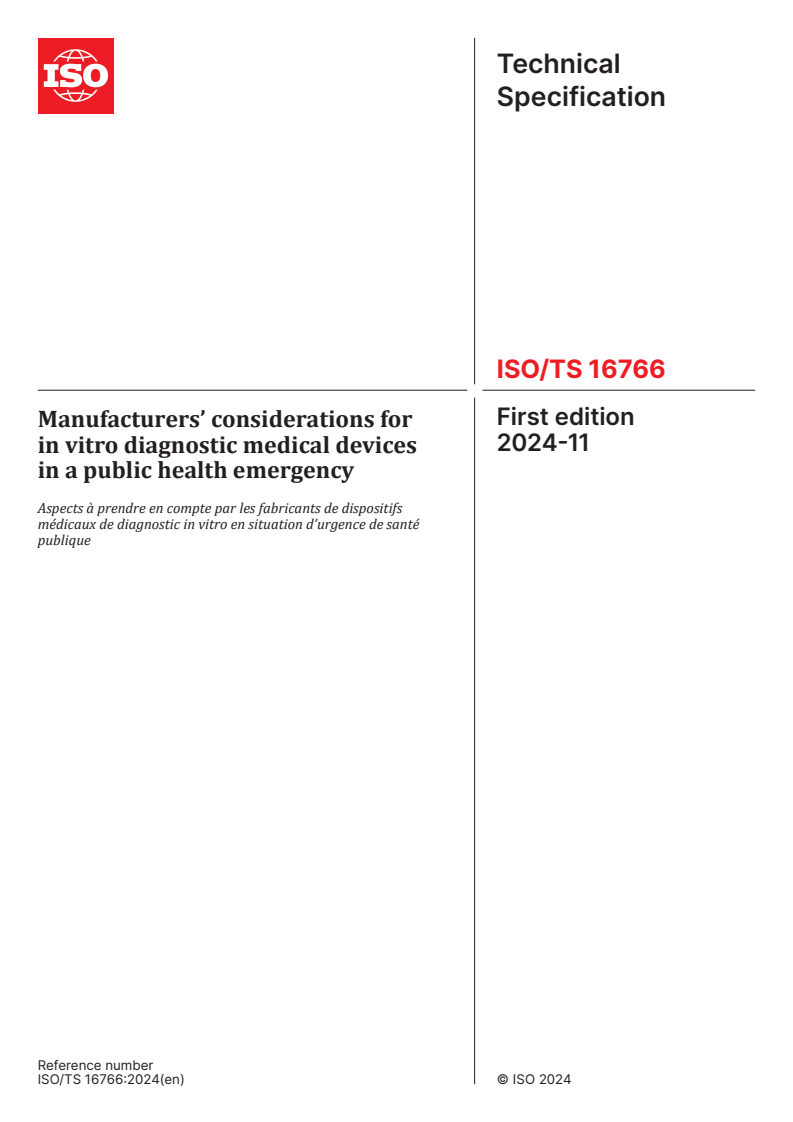 ISO/TS 16766:2024 - Manufacturers’ considerations for in vitro diagnostic medical devices in a public health emergency
Released:11/19/2024