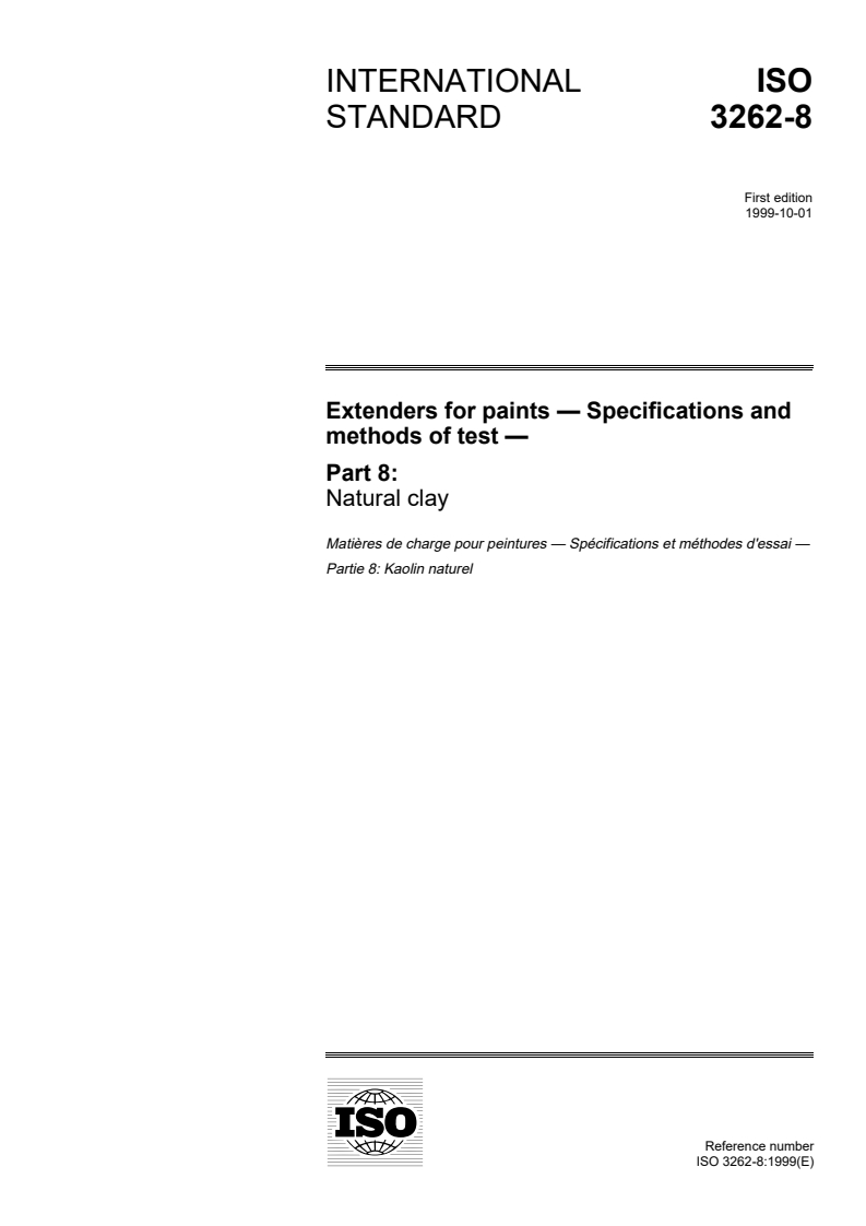 ISO 3262-8:1999 - Extenders for paints — Specifications and methods of test — Part 8: Natural clay
Released:10/7/1999