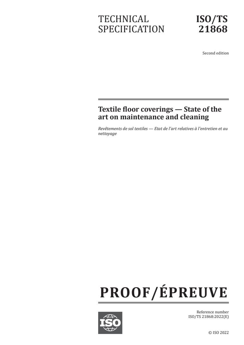 ISO/PRF TS 21868 - Textile floor coverings — State of the art on maintenance and cleaning
Released:15. 12. 2022