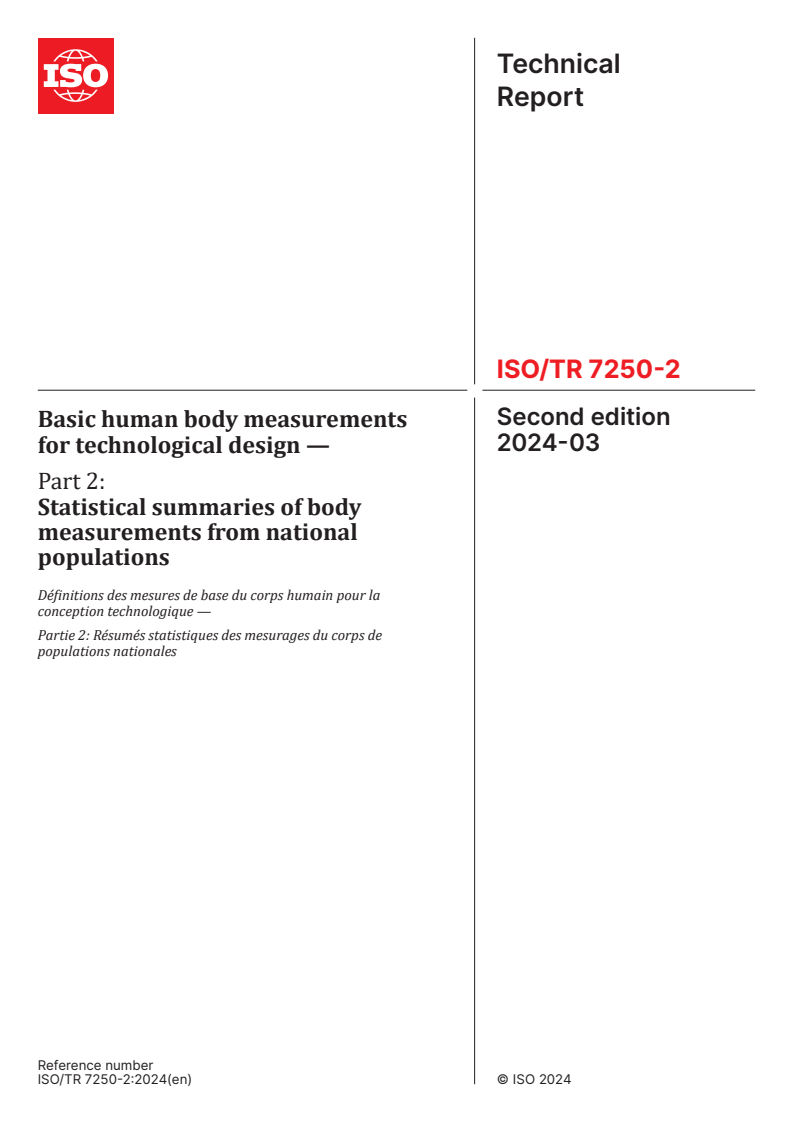 ISO/TR 7250-2:2024 - Basic human body measurements for technological design — Part 2: Statistical summaries of body measurements from national populations
Released:3/31/2024