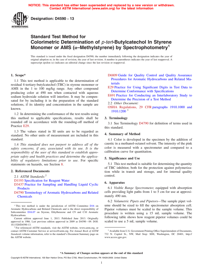 ASTM D4590-13 - Standard Test Method for Colorimetric Determination of <emph type="ital">p-tert</emph  >-Butylcatechol      In Styrene  Monomer or AMS (&alpha;&ndash;Methylstyrene)  by Spectrophotometry