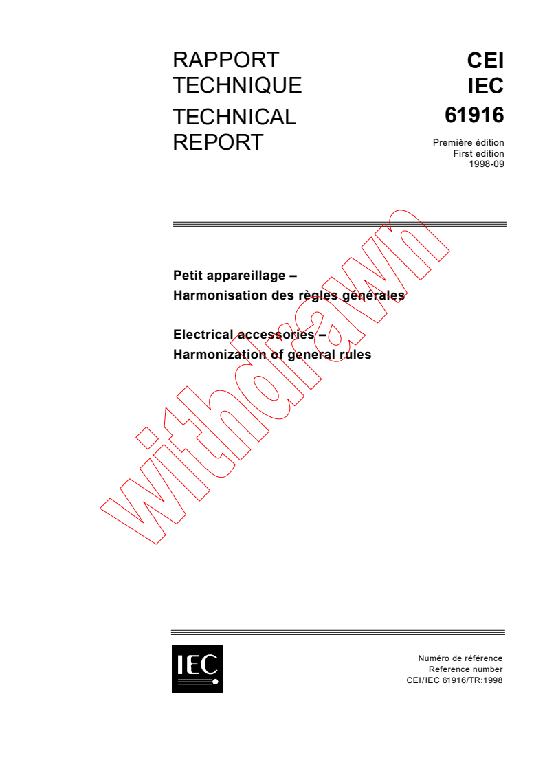 IEC TR 61916:1998 - Electrical accessories - Harmonization of general rules
Released:9/30/1998
Isbn:2831844835