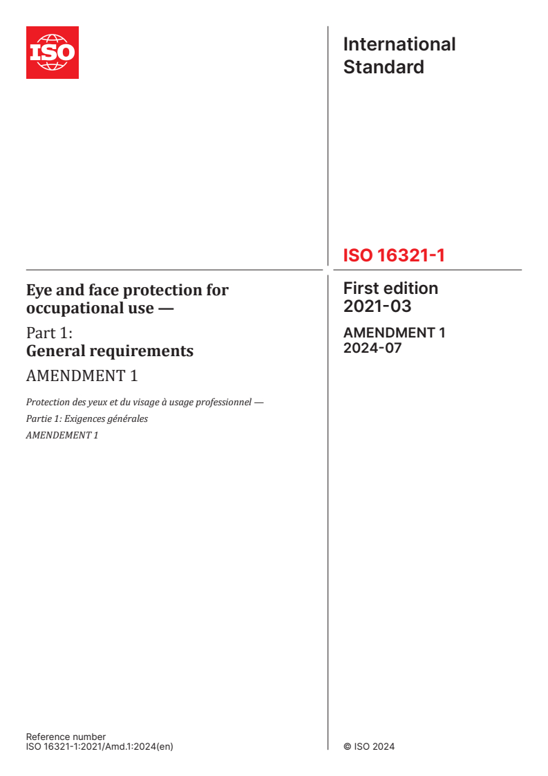 ISO 16321-1:2021/Amd 1:2024 - Eye and face protection for occupational use — Part 1: General requirements — Amendment 1
Released:5. 07. 2024