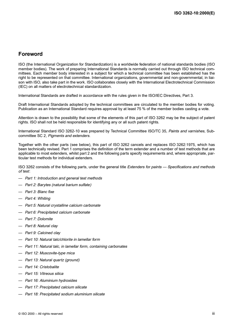 ISO 3262-10:2000 - Extenders for paints — Specifications and methods of test — Part 10: Natural talc/chlorite in lamellar form
Released:5/4/2000
