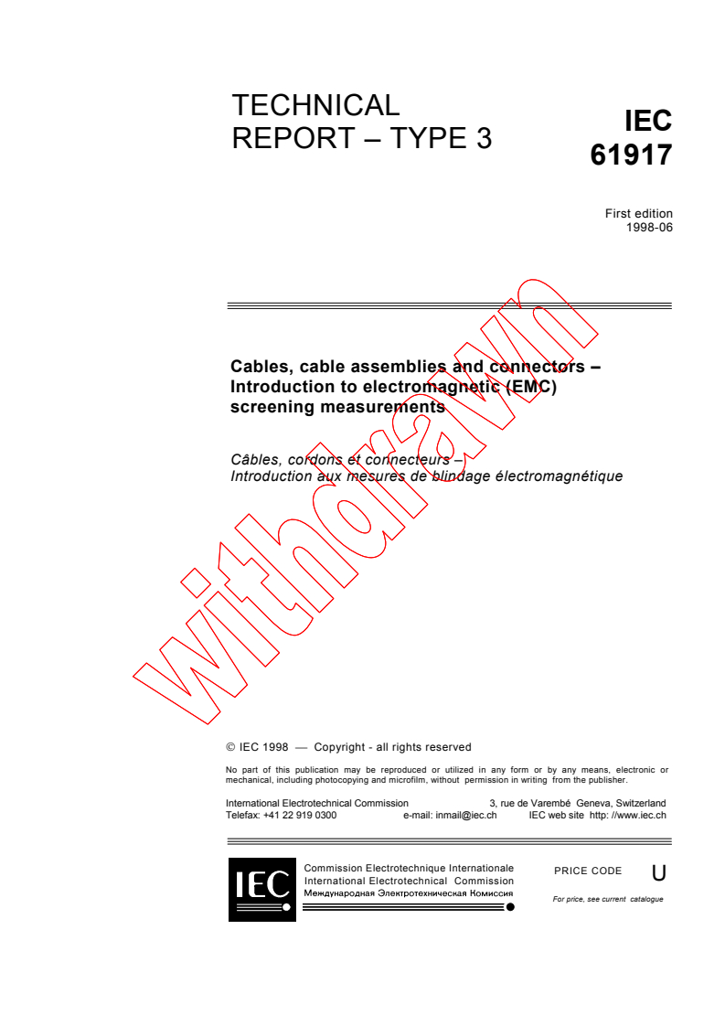 IEC TR 61917:1998 - Cables, cable assemblies and connectors - Introduction to electromagnetic (EMC) screening measurements
Released:6/5/1998
Isbn:2831842948