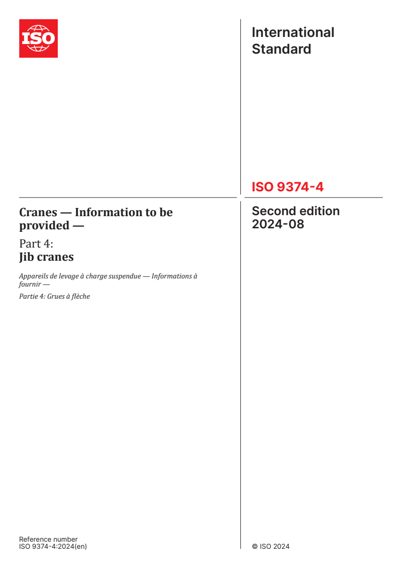 ISO 9374-4:2024 - Cranes — Information to be provided — Part 4: Jib cranes
Released:22. 08. 2024