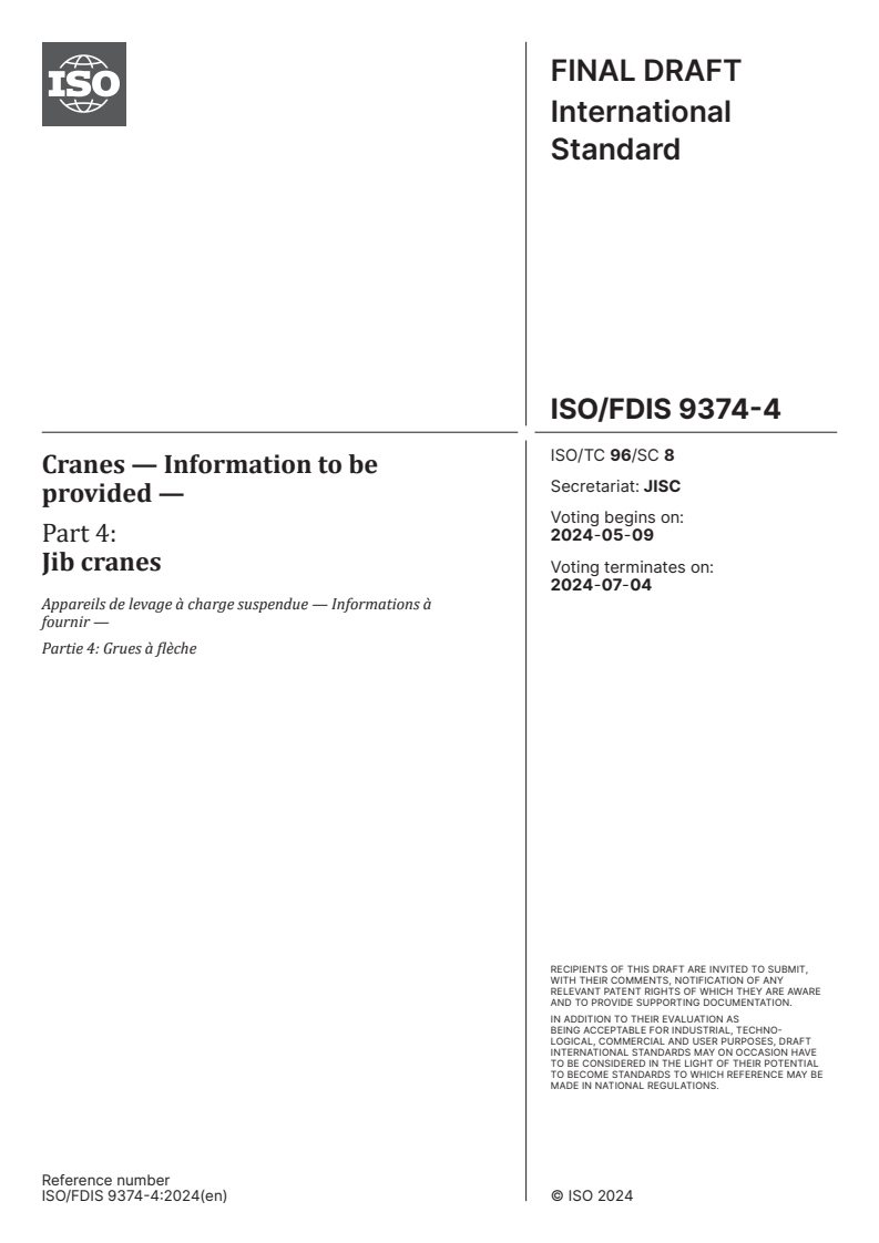 ISO 9374-4 ISO/FDIS 9374-4 - Cranes — Information to be provided — Part 4: Jib cranes
Released:25. 04. 2024