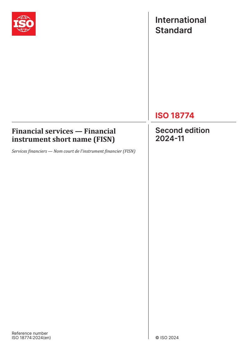 ISO 18774:2024 - Financial services — Financial instrument short name (FISN)
Released:11/14/2024