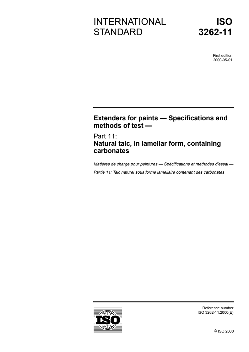ISO 3262-11:2000 - Extenders for paints — Specifications and methods of test — Part 11: Natural talc, in lamellar form, containing carbonates
Released:5/11/2000