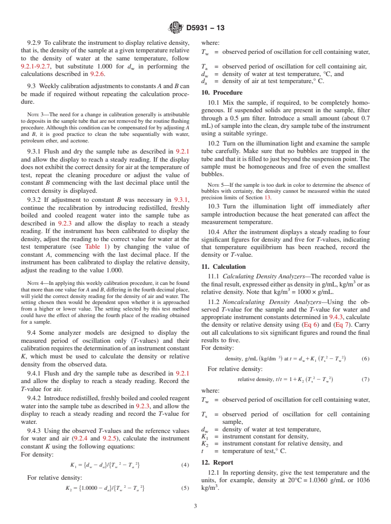 ASTM D5931-13 - Standard Test Method for  Density and Relative Density of Engine Coolant Concentrates  and Aqueous Engine Coolants by Digital Density Meter