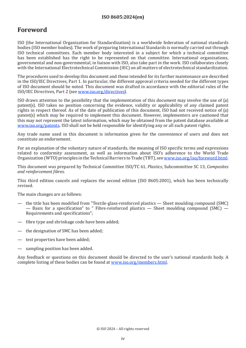 ISO 8605:2024 ISO 8605:2024 - Fibre-reinforced plastics — Sheet moulding compound (SMC) — Requirements and specifications
Released:1. 03. 2024 - Page 4 preview