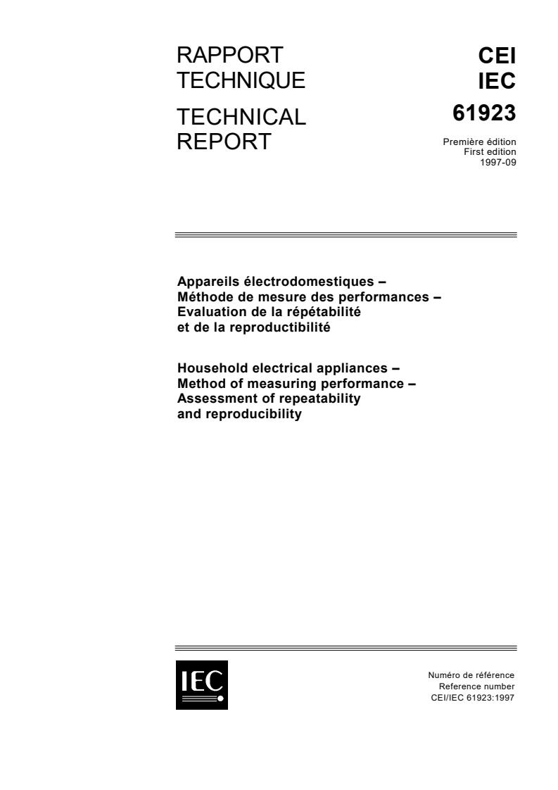 IEC TR 61923:1997 - Household electrical appliances - Method of measuring performance - Assessment of repeatability and reproducibility
