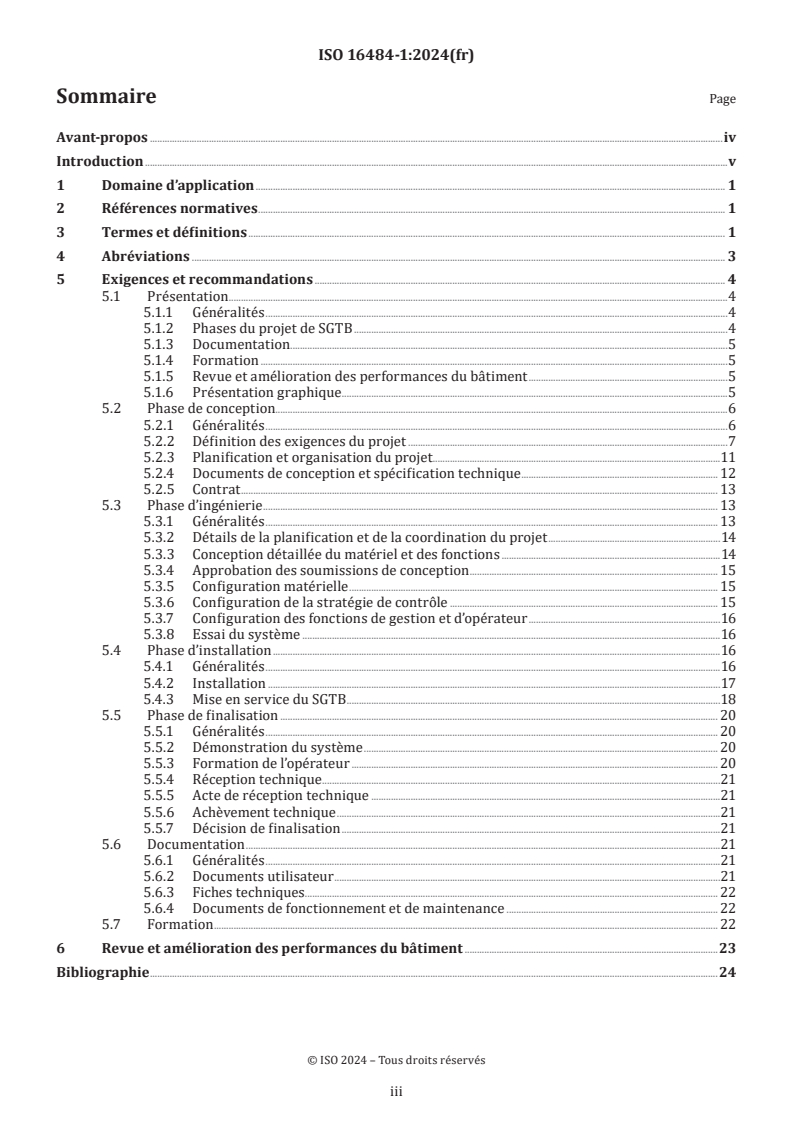 ISO 16484-1:2024 - Systèmes de gestion technique du bâtiment (SGTB) — Partie 1: Spécifications et mise en œuvre d'un projet
Released:16. 01. 2024