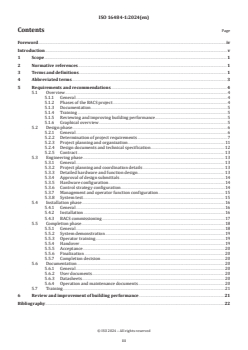 ISO 16484-1:2024 - Building automation and control systems (BACS) — Part 1: Project specification and implementation
Released:16. 01. 2024 - Page 3 preview
