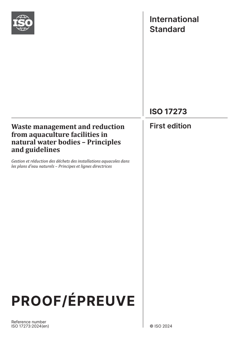 ISO/PRF 17273 - Waste management and reduction from aquaculture facilities in natural water bodies – Principles and guidelines
Released:17. 01. 2024