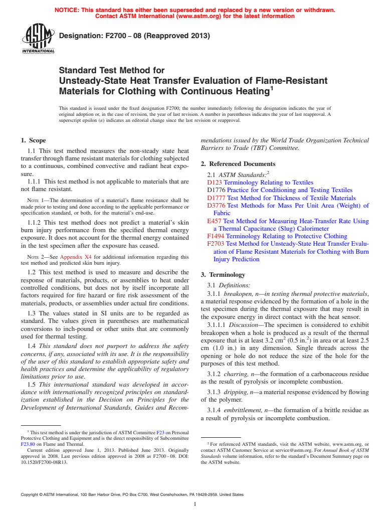 ASTM F2700-08(2013) - Standard Test Method for  Unsteady-State Heat Transfer Evaluation of Flame Resistant  Materials for Clothing with Continuous Heating