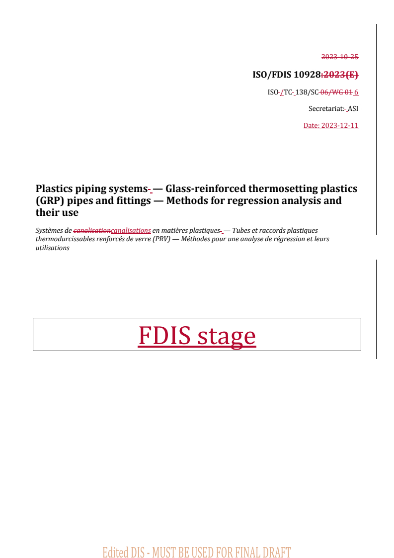 REDLINE ISO/FDIS 10928 - Plastics piping systems — Glass-reinforced thermosetting plastics (GRP) pipes and fittings — Methods for regression analysis and their use
Released:12. 12. 2023