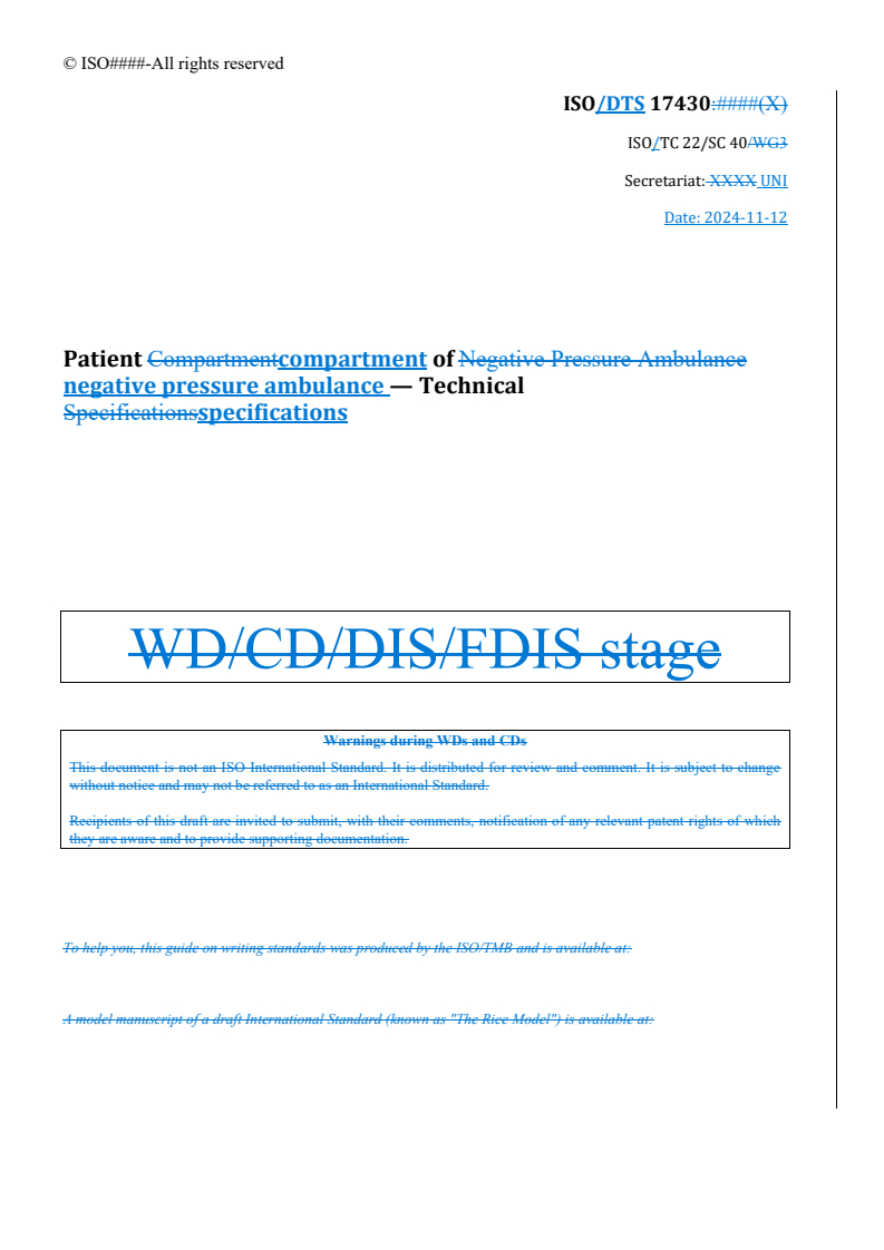 REDLINE ISO/DTS 17430 - Patient compartment of negative pressure ambulance — Technical specifications
Released:11/13/2024
