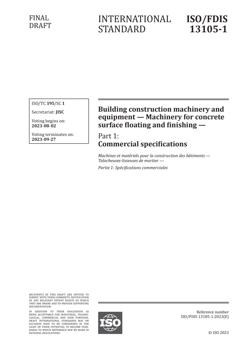 ISO 13105-1 - Building construction machinery and equipment — Machinery for concrete surface floating and finishing — Part 1: Commercial specifications
Released:19. 07. 2023