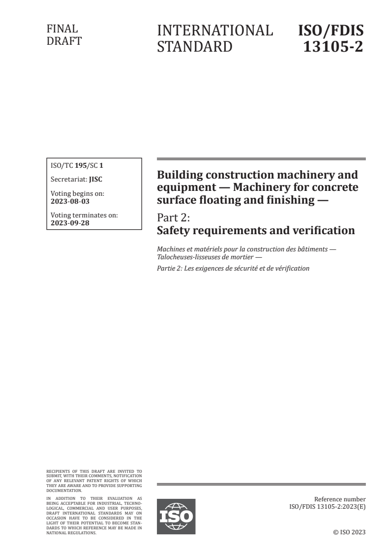 ISO 13105-2 - Building construction machinery and equipment — Machinery for concrete surface floating and finishing — Part 2: Safety requirements and verification
Released:24. 07. 2023