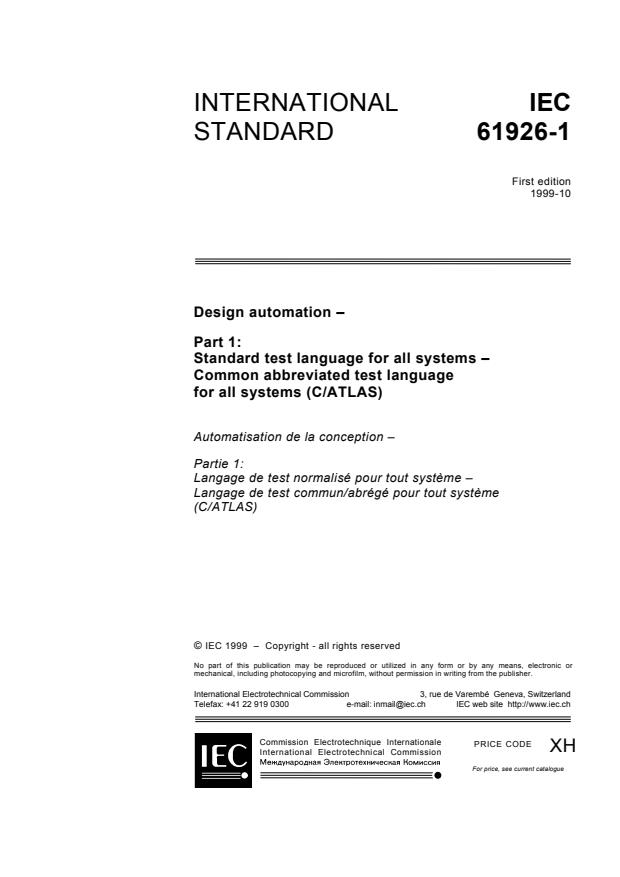 IEC 61926-1:1999 - Design automation - Part 1: Standard test language for all systems - Common abbreviated test language for all systems (C/ATLAS)