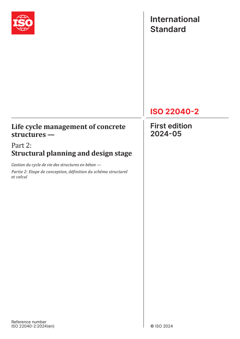 ISO 22040-2:2024 - Life cycle management of concrete structures — Part 2: Structural planning and design stage
Released:2. 05. 2024