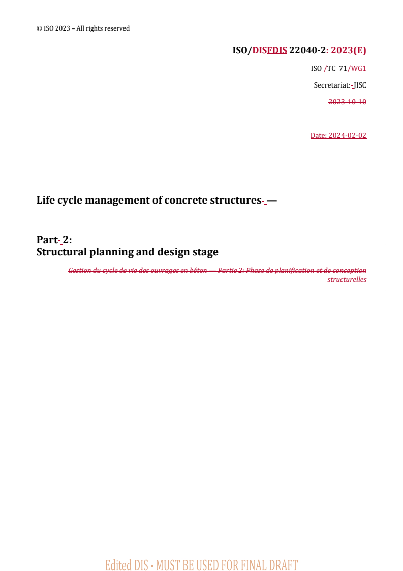 REDLINE ISO/FDIS 22040-2 - Life cycle management of concrete structures — Part 2: Structural planning and design stage
Released:2. 02. 2024