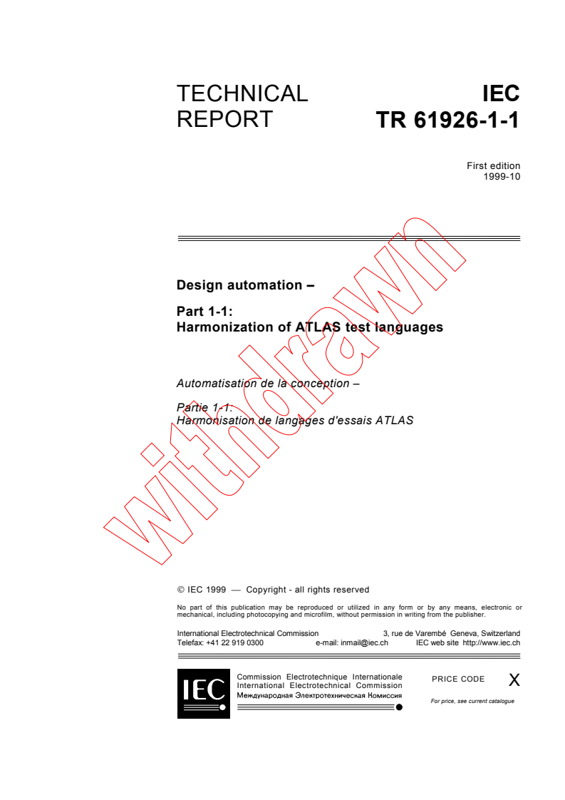 IEC TR 61926-1-1:1999 - Design automation - Part 1-1: Harmonization of ATLAS test languages
Released:10/20/1999
Isbn:2831849373