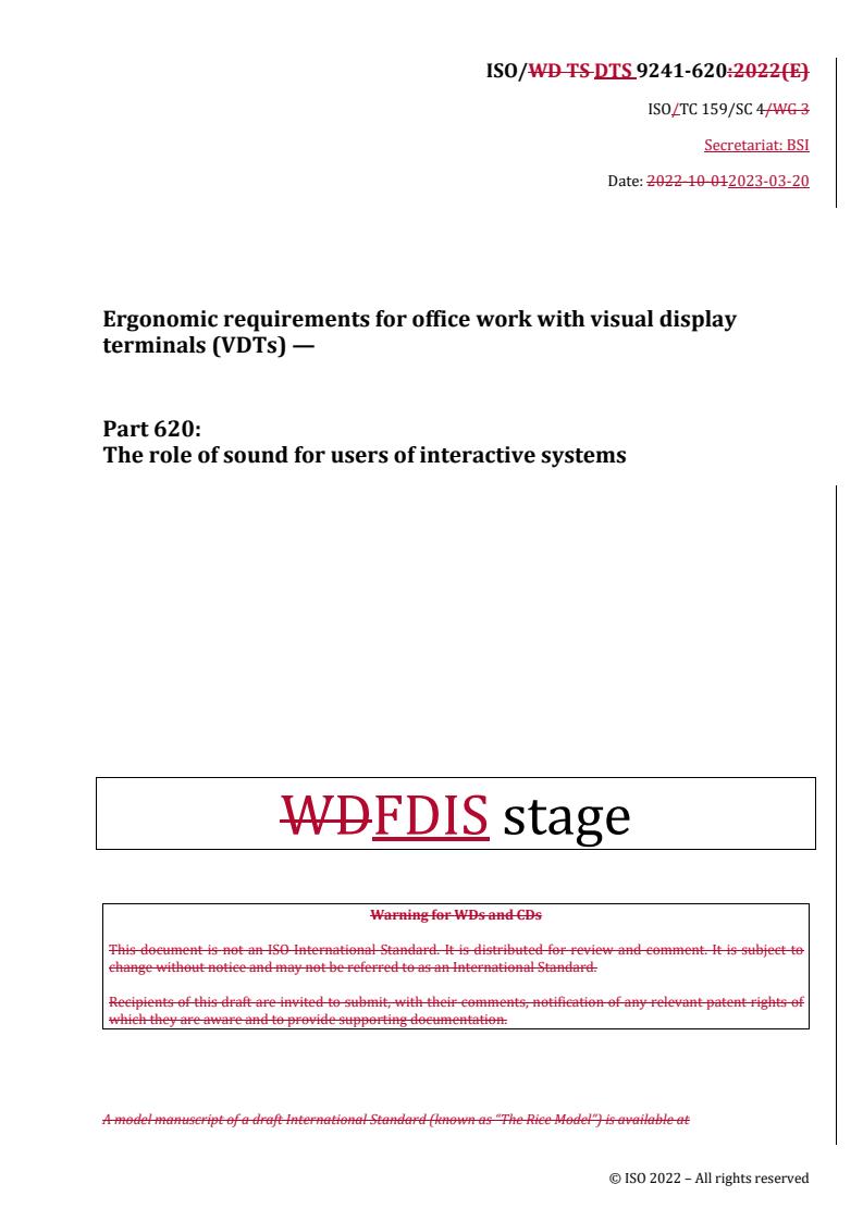 REDLINE ISO/DTS 9241-620 - Ergonomic requirements for office work with visual display terminals (VDTs) — Part 620: The role of sound for users of interactive systems
Released:20. 03. 2023