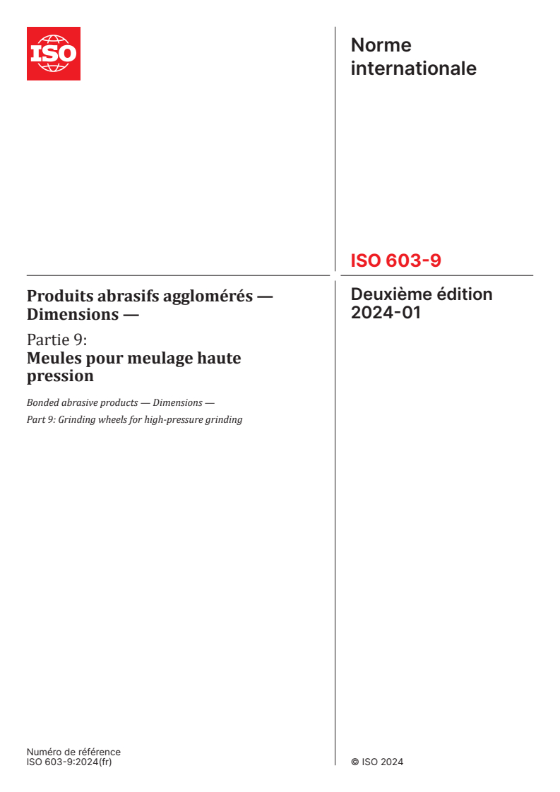 ISO 603-9:2024 - Produits abrasifs agglomérés — Dimensions — Partie 9: Meules pour meulage haute pression
Released:31. 01. 2024