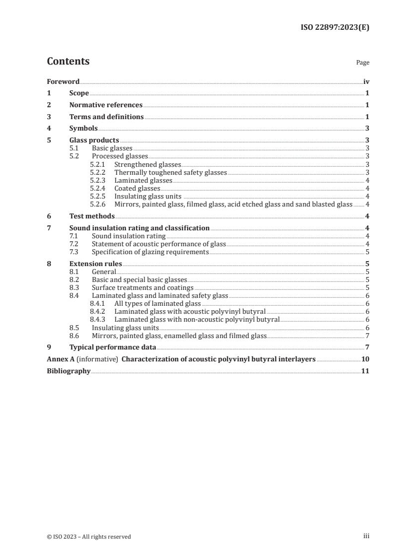ISO 22897:2023 - Glass in building — Glazing and airborne sound insulation — Product descriptions, determination of properties and extension rules
Released:20. 12. 2023