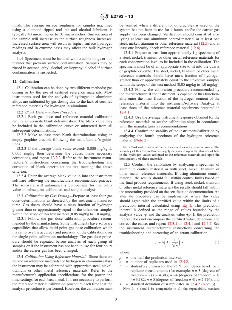 ASTM E2792-13 - Standard Test Method for  Determination of Hydrogen in Aluminum and Aluminum Alloys by  Inert Gas Fusion