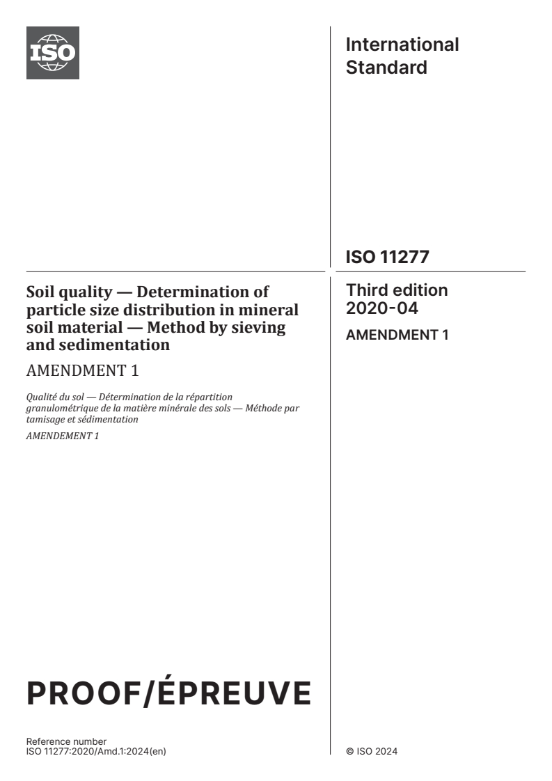 ISO 11277:2020/PRF Amd 1 - Soil quality — Determination of particle size distribution in mineral soil material — Method by sieving and sedimentation — Amendment 1
Released:16. 04. 2024